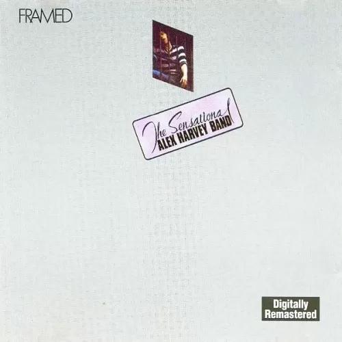 The Sensational Alex Harvey Band - Framed and Next
