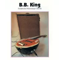 BB King - Indianola Mississippi Seeds