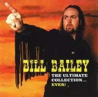 Bill Bailey - The ultimate collection ever