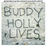 Buddy Holly & The Crickets - 20 Golden Greats