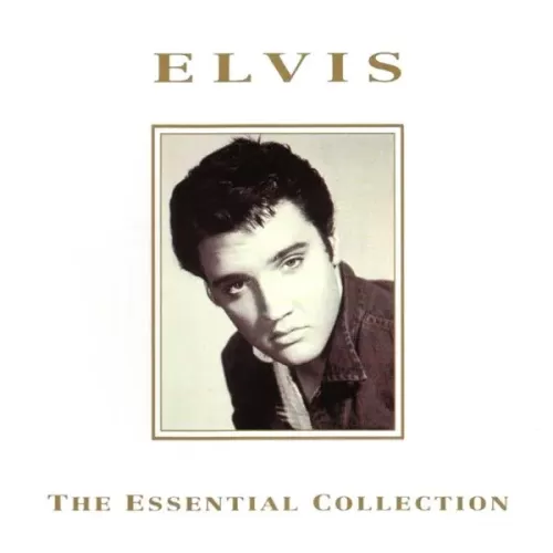 Elvis Presley – Elvis The Essential Collection