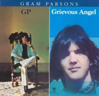 Gram Parsons - GP / Grievous Angel