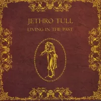 Jethro Tull - Living in the past