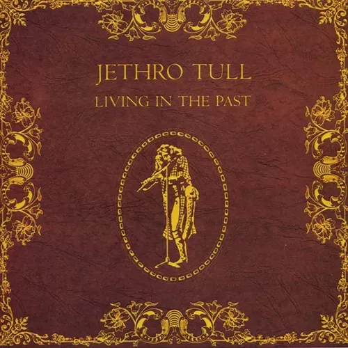 Jethro Tull - Living in the past