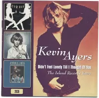 Kevin Ayers - Didn't feel lonely till I thought of you