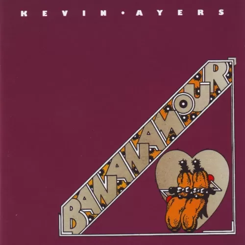 Kevin Ayers - Bananamour