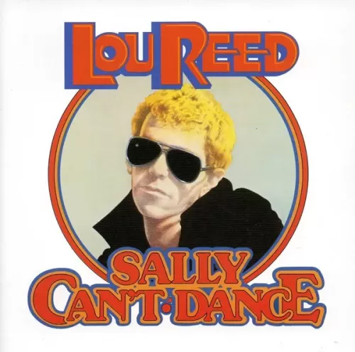 Lou Reed -  Sally Cant Dance