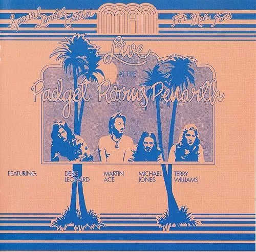 Man – Live At The Padget Rooms Penarth