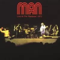 Man – Live At The 'Rainbow' 1972