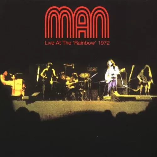 Man – Live At The 'Rainbow' 1972