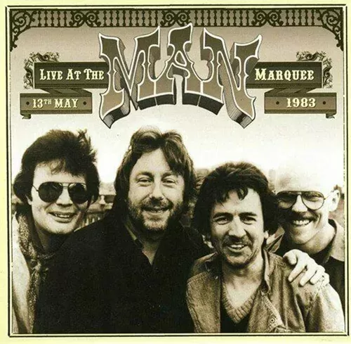 Man – Live at the Marquee 13th May 1983 