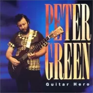 Peter Green - Guitar Hero