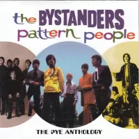 The Bystanders – Pattern People (The Pye Anthology)